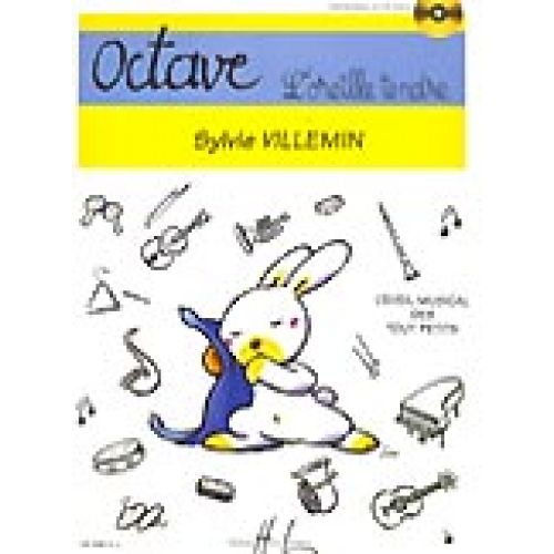 VILLEMIN SYLVIE - OCTAVE - L'OREILLE TENDRE + CD