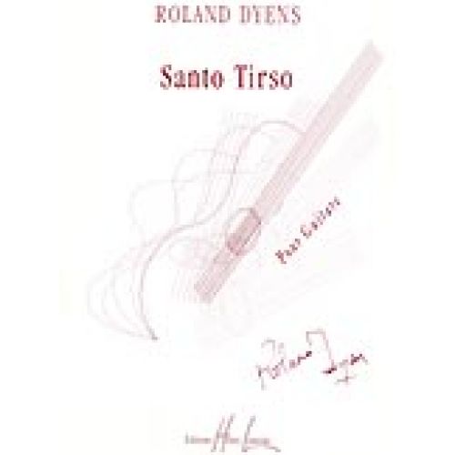LEMOINE DYENS ROLAND - SANTO TIRSO - GUITARE