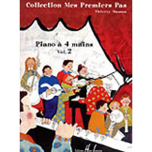 MASSON THIERRY - MES PREMIERS PAS A QUATRE MAINS VOL.2 - PIANO 4 MAINS