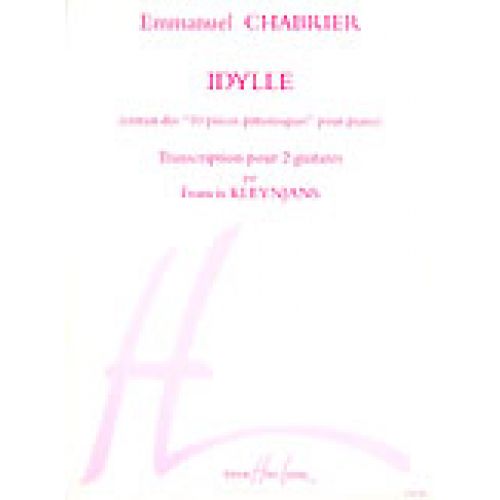 LEMOINE CHABRIER EMMANUEL - IDYLLE - 2 GUITARES