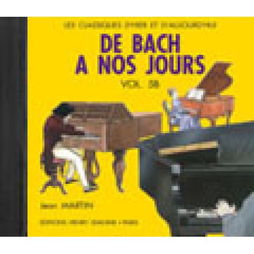 LEMOINE HERVE C./ POUILLARD J. - DE BACH A NOS JOURS VOL.5B - CD SEUL - PIANO