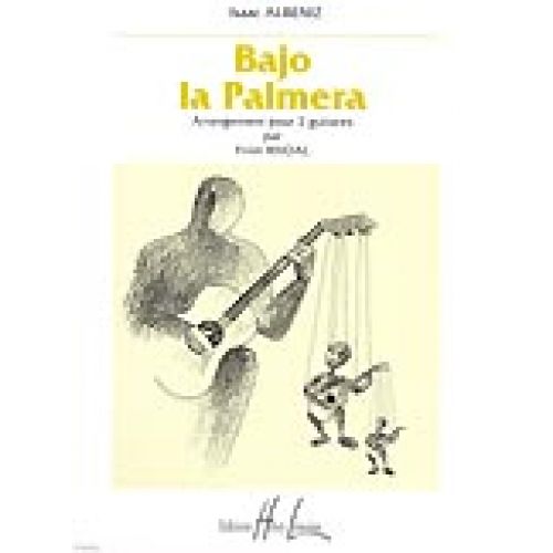 LEMOINE ALBENIZ IZAAC - BAJO LA PALMERA - 3 GUITARES