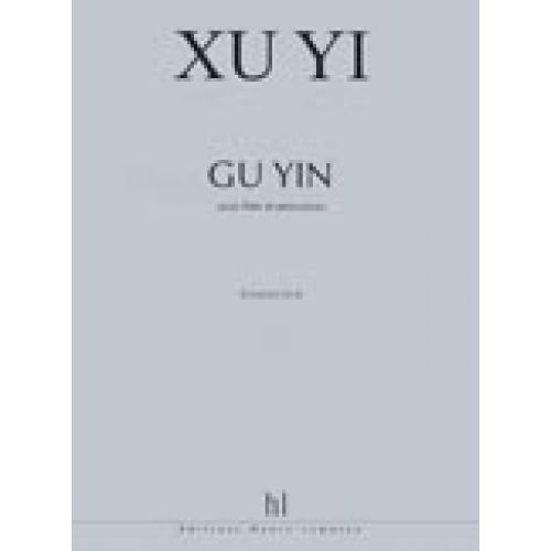 YI XU - GU YIN - FLUTE ALTO, PERCUSSION