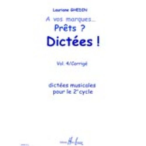 GHEDIN LAURIANE - A VOS MARQUES.. PRETS ? DICTEES ! VOL.4 CORRIGES 
