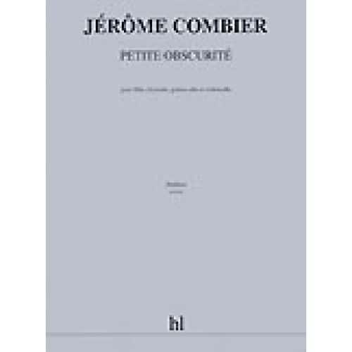 COMBIER JEROME - PETITE OBSCURITE - FLUTE, CLARINETTE, GUITARE, ALTO, VIOLONCELLE