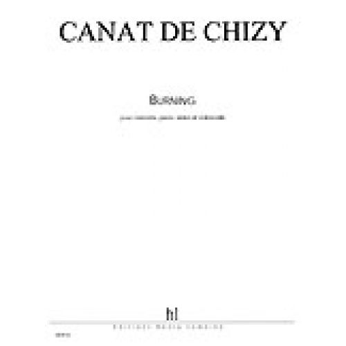LEMOINE CANAT DE CHIZY E. - BURNING - CLARINETTE, PIANO, VIOLON, VIOLONCELLE