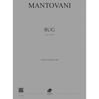 LEMOINE Mantovani Bruno - Bug - Saxophone Alto