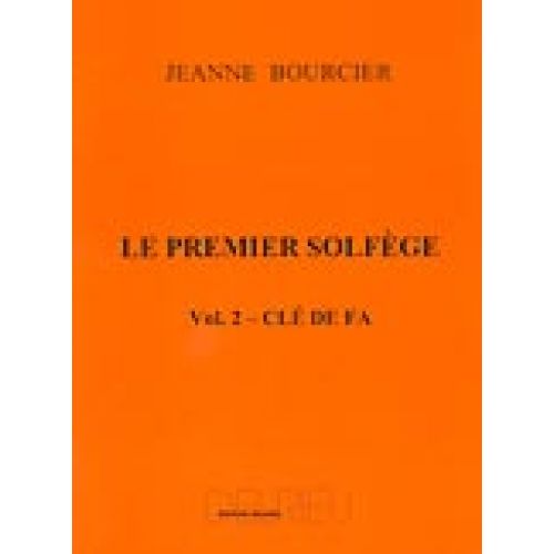 EDITION DELRIEU BOURCIER JEANNE - PREMIER SOLFEGE VOL.2 - CLE DE FA