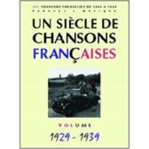 SIECLE CHANSONS FRANCAISES 1929-1939 - PVG