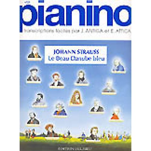 EDITION DELRIEU STRAUSS J. - LE BEAU DANUBE BLEU - PIANINO 21 - PIANO
