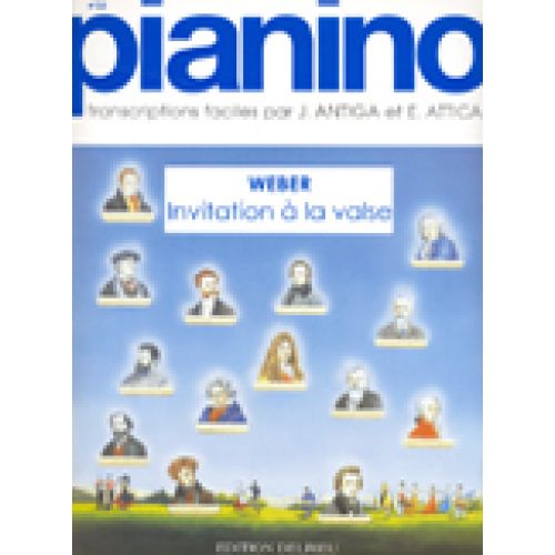EDITION DELRIEU WEBER C.M. VON - INVITATION A LA VALSE - PIANINO 25 - PIANO