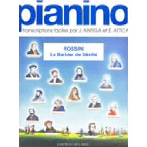 EDITION DELRIEU ROSSINI GIOACCHINO - LE BARBIER DE SEVILLE - PIANINO 91 - PIANO