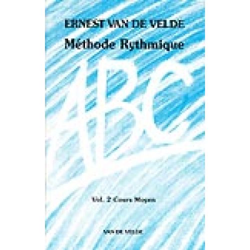 VAN DE VELDE ERNEST - ABC METHODE RYTHMIQUE VOL.2