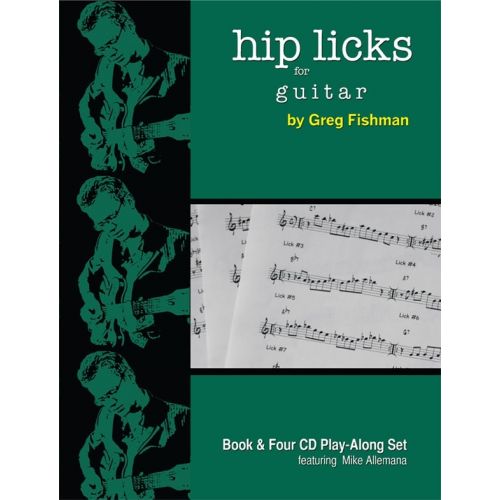 FISHMAN G. - HIP LICKS FOR GUITAR + 4 CD's 