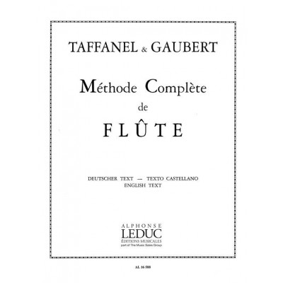 LEDUC PAUL TAFFANEL - METHODE COMPLETE DE FLUTE TRAVERSIERE