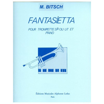 LEDUC BITSCH MARCEL - FANTASIETTA - TROMPETTE & PIANO