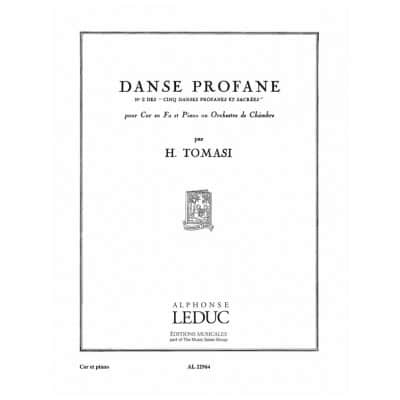  Tomasi Henri - Danse Profane N2 Des Cinq Danses Profanes Et Sacrees Pour Cor En Fa Et Piano