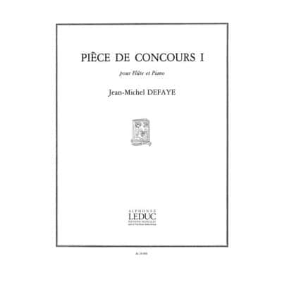 DEFAYE JEAN-MICHEL - PIECE DE CONCOURS I - FLUTE & PIANO
