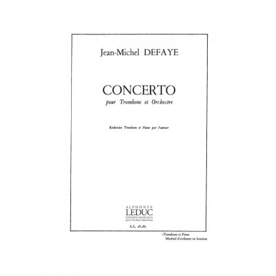 LEDUC Defaye JEAN-michel - Concerto Pour Trombone et Orchestre - Trombone & Piano