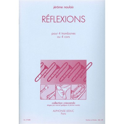 LEDUC Naulais Jerome - Reflexions - 4 Trombones Ou 4 Cors