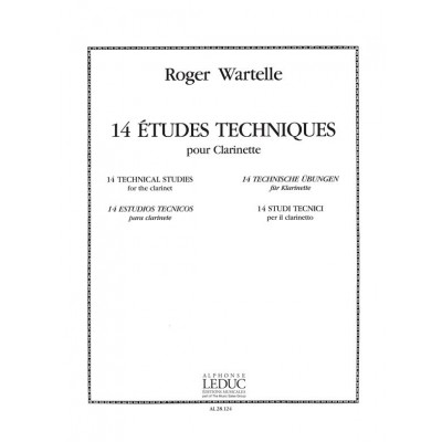 WARTELLE ROGER - 14 ETUDES TECHNIQUES - CLARINETTE