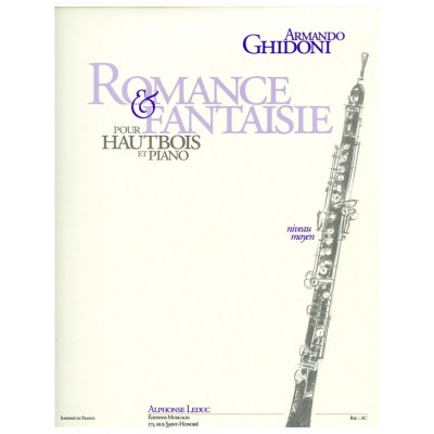 LEDUC GHIDONI ARMANDO - ROMANCE ET FANTAISIE - HAUTBOIS & PIANO