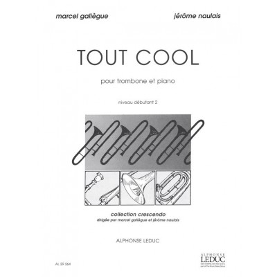 GALIEGUE M. & NAULAIS J. - TOUT COOL - TROMBONE & PIANO