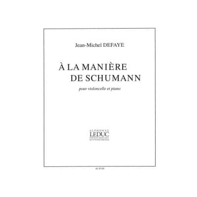 DEFAYE JEAN-MICHEL - A LA MANIERE DE SCHUMANN