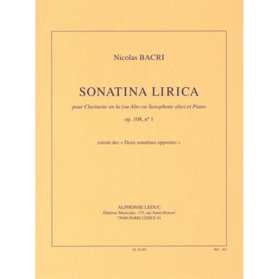 Bacri N. - Sonatina Lirica, Op. 108 N° 1 Clarinette En La (Ou Alto Ou Saxophone Alto) Et Piano