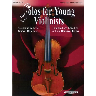 BARBER BARBARA - SOLOS FOR YOUNG VIOLINISTS 4 - VIOLIN AND PIANO