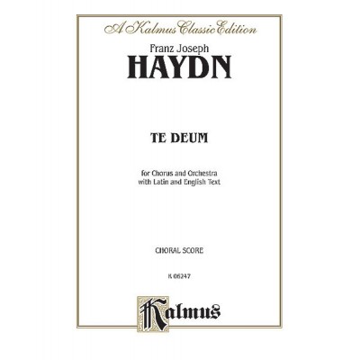 KALMUS Haydn Joseph - Te Deum - Choral Score