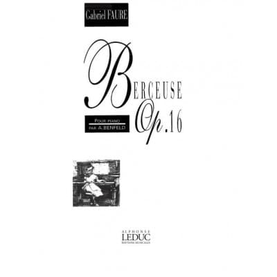 Faure Gabriel - Berceuse Op.16 - Piano