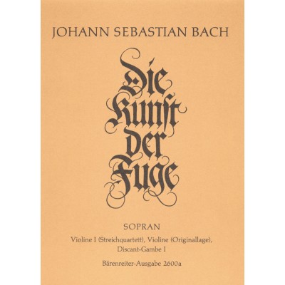 BACH J.S. DIE KUNST DER FUGE DESSUS DE VIOLE 1