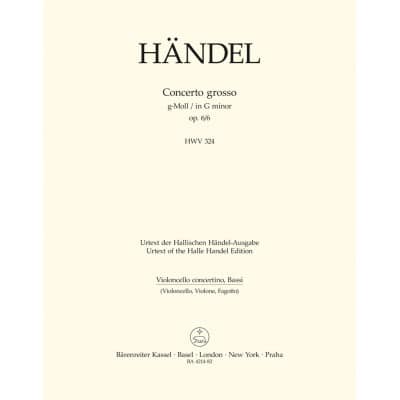 BARENREITER HAENDEL G. F. - CONCERTO GROSSO HWV 324 OP. 6 N° 6 EN SOL MINEUR