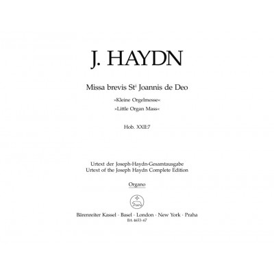 HAYDN J. - MISSA BREVIS ST JOANNIS DE DEO, LITTLE ORGAN MASS HOB.XXII:7 - ORGUE