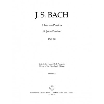 BACH J. S. - JOHANNES PASSION (VIOLON 2)