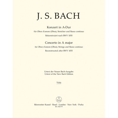 BARENREITER BACH J. S. - CONCERTO IN A MAJOR BWV 1055 - ALTO
