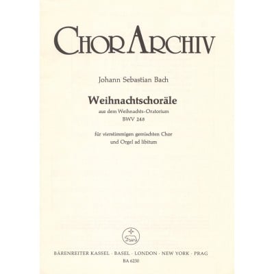 BACH J.S. - WEIHNACHTSCHORALE, AUS DEM WEIHNACHTS, ORATIUM BWV 248 