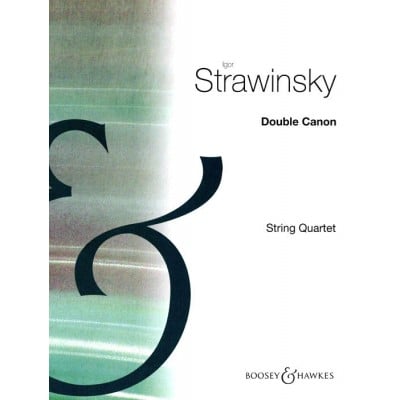 STRAVINSKY I. - DOUBLE CANON - STRING QUARTET