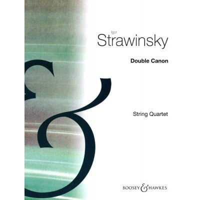BOOSEY & HAWKES STRAVINSKY I. - DOUBLE CANON - STRING QUARTET