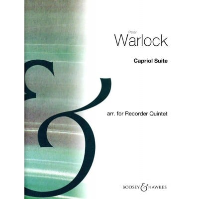 BOOSEY & HAWKES WARLOCK PETER - CAPRIOL SUITE FOR RECORDER QUINTET - SCORE & PARTS