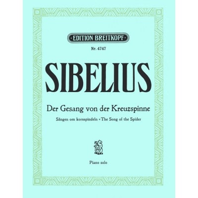  Sibelius J. - Lied V.d. Kreuzspinne Op. 27/4 - Piano