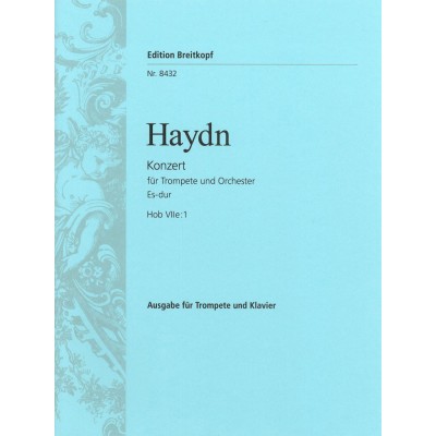 EDITION BREITKOPF HAYDN JOSEPH - TROMPETENKONZERT ES HOB VIIE:1 - TRUMPET, ORCHESTRA