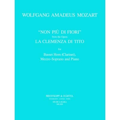 MOZART W.A. - ARIE 'NON PIU DI FIORI' - VOIX HAUTE, CLARINETTE, PIANO