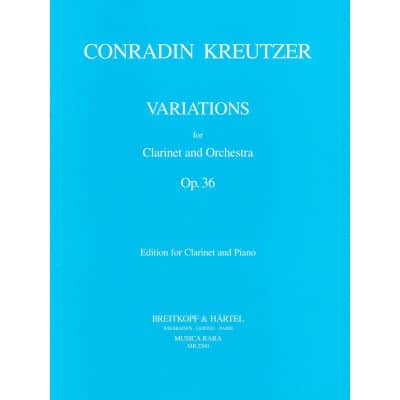  Kreutzer Conradin - Variations Op. 36 - Clarinet, Piano
