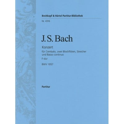 EDITION BREITKOPF BACH JOHANN SEBASTIAN - CEMBALOKONZERT F-DUR BWV 1057 - HARPSICHORD, STRINGS