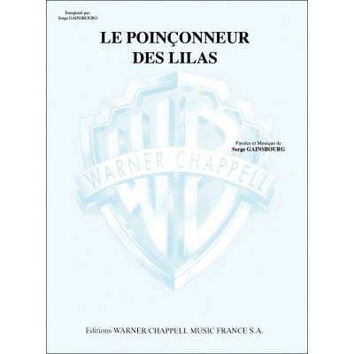  Partition Variete - Gainsbourg Serge - Le Poinconneur Des Lilas - Piano, Chant