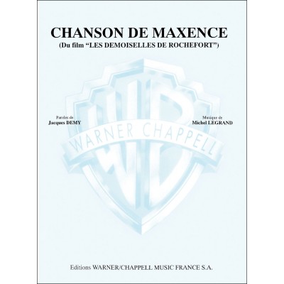 CARISCH LEGRAND MICHEL - CHANSON DE MAXENCE - PIANO, CHANT 