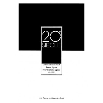 CHANT DU MONDE Chostakovitch Dimitri - Sonate Op.40 (violoncelle & Piano)