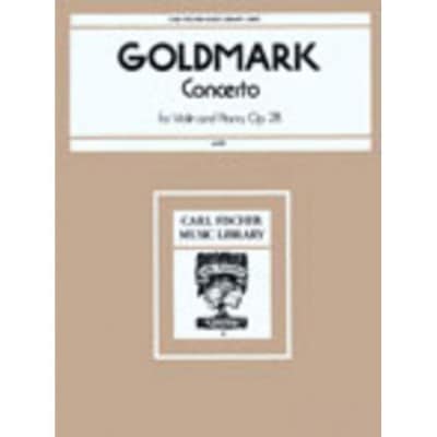 GOLDMARK C. - VIOLINKONZERT OP. 28 - VIOLON ET PIANO